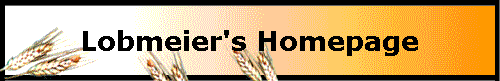  Lobmeier's Homepage 